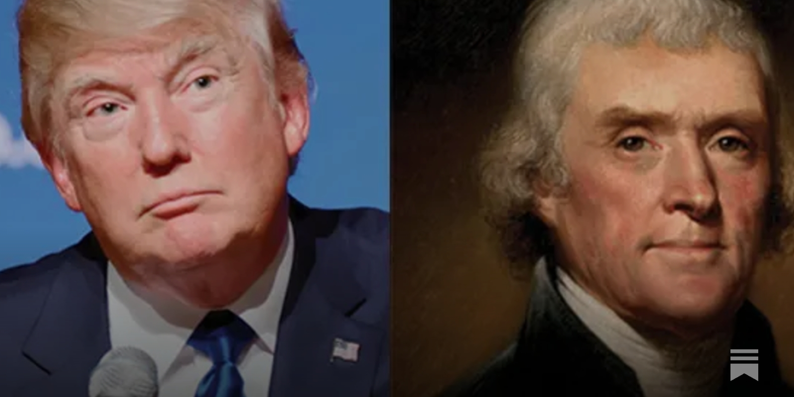 <i>President</i> Trump, <i>President</i> Jefferson and America’s Future